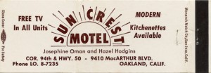 Sun Crest Motel, 9410 MacArthur Blvd., Oakland, Calif.                                           